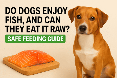Do Dogs Enjoy Fish, and Can They Eat It Raw? (Safe Feeding Guide)